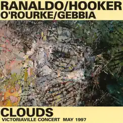 Clouds by Lee Ranaldo & William Hooker album reviews, ratings, credits