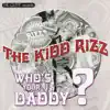 Who's Your Daddy? - EP album lyrics, reviews, download
