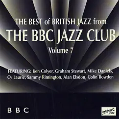 The Best of British Jazz from the BBC Jazz Club, Vol. 7 by Various Artists album reviews, ratings, credits