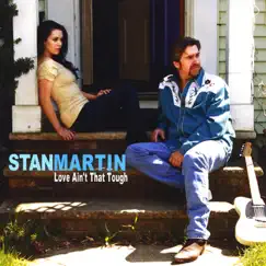Love Ain't That Tough by Stan Martin album reviews, ratings, credits