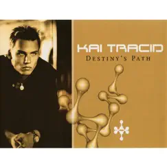 Destinys Path by Kai Tracid album reviews, ratings, credits