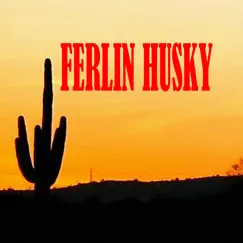 Ferlin Husky by Ferlin Husky album reviews, ratings, credits