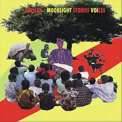 African Moonlight Stories Folksongs - EP by African Moonlight Stories Voices album reviews, ratings, credits