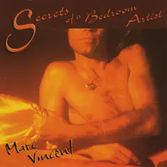 Secrets of a Bedroom Artist by Marc Vincent album reviews, ratings, credits