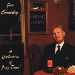 Private Party (A Collection of Jazz Duos) by Jim Connerley album reviews, ratings, credits