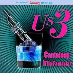 Cantaloop (Flip Fantasia) (Re-Recorded / Remastered) - Single by Us3 album reviews, ratings, credits
