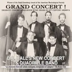 Grand Concert! by D C Hall's New Concert and Quadrille Band album reviews, ratings, credits