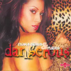 Dangerous by Chaka Demus & Pliers album reviews, ratings, credits
