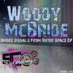 Smoke Signals from Outer Space EP by Woody McBride album reviews, ratings, credits