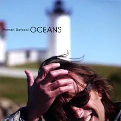 Oceans by Roman Dolezal album reviews, ratings, credits