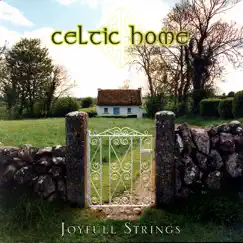 Celtic Home by Joyfull Strings album reviews, ratings, credits