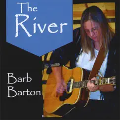 The River by Barb Barton album reviews, ratings, credits
