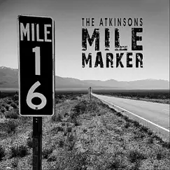 Mile Marker by The Atkinsons album reviews, ratings, credits