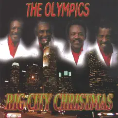 Big City Christmas by The Olympics album reviews, ratings, credits