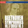 Beethoven: Symphony No. 3 "Eroica" & No. 5 album lyrics, reviews, download