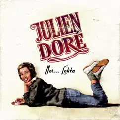 Moi... Lolita - Single by Julien Doré album reviews, ratings, credits