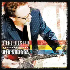 Big Shugga by Brad Absher album reviews, ratings, credits