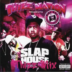 Thizz Nation Presents Slap House Thizz Mix (feat. Stevie Joe, J. Stalin, D-Lo & Beeda Weeda) - EP by Philthy Rich album reviews, ratings, credits