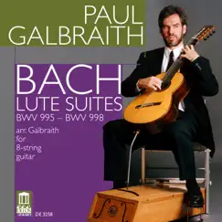 Bach: Lute Music (Arr. for Guitar) by Paul Galbraith album reviews, ratings, credits
