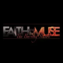 The Burning Season by Faith and the Muse & The Muse album reviews, ratings, credits