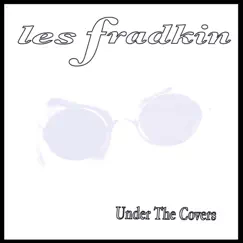 Under the Covers by Les Fradkin album reviews, ratings, credits