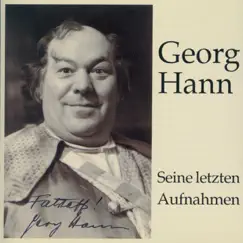 Georg Hann - Seine Letzten Aufnahmen by Georg Hann album reviews, ratings, credits