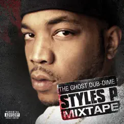 The Ghost Dub-Dime Mixtape by Styles P album reviews, ratings, credits