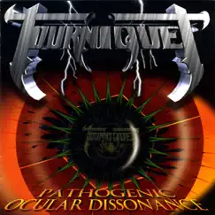 Pathogenic Ocular Dissonance by Tourniquet album reviews, ratings, credits