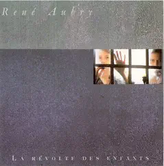 La révolte des enfants by René Aubry album reviews, ratings, credits