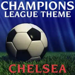 Champions League Theme (Chelsea Mix) Song Lyrics