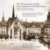 Der Thomanerchor und die Universitätskirche St. Pauli Leipzig album lyrics, reviews, download