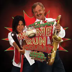Home Run Holiday by Rick Dempsey & The Deanna Bogart Band album reviews, ratings, credits