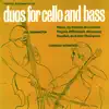 Duos for Cello and Bass album lyrics, reviews, download