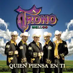 Quien Piensa en Ti by El Trono de México album reviews, ratings, credits