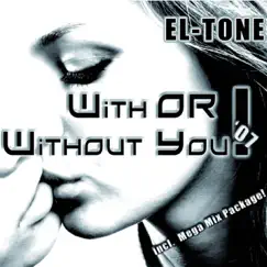 With or Without You (Prezer DJ Radio Edit) Song Lyrics