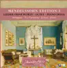 Mendelssohn Edition, Vol. 5: Keyboard & Chamber Music album lyrics, reviews, download