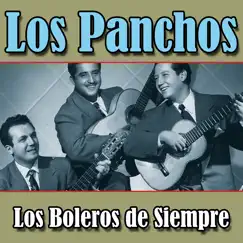 Los Boleros de Siempre by Los Panchos album reviews, ratings, credits