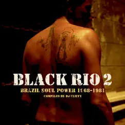 Black Rio, Vol. 2 Brazil Soul Power 1968-1981 by Various Artists album reviews, ratings, credits