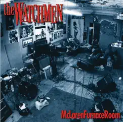 McLaren Furnace Room by The Watchmen album reviews, ratings, credits