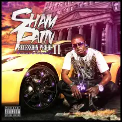 Recession Proof II (Cocked & Reloaded) by Sham Pain album reviews, ratings, credits
