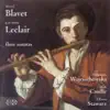 Leclair, J.-M. - Blavet, M.: Flute Sonatas album lyrics, reviews, download