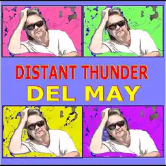 Distant Thunder by Del May album reviews, ratings, credits