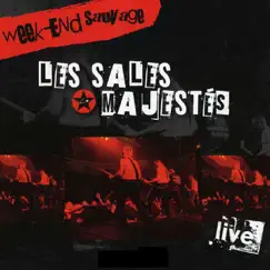 Week-End Sauvage by Les Sales Majestés album reviews, ratings, credits