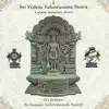 Sri Vishnu Sahasranama Stotra album lyrics, reviews, download