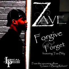 Forgive & Forget (feat. Too Phliy) Song Lyrics