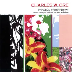 From My Perspective by Charles W. Ore album reviews, ratings, credits