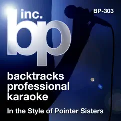 Karaoke In the Style of Pointer Sisters - EP by Backtrack Professional Karaoke Band album reviews, ratings, credits