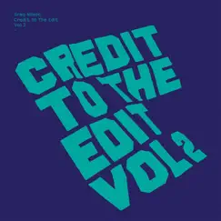 Credit to the Edit, Vol. 2 - EP by Greg Wilson album reviews, ratings, credits