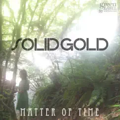 Matter of Time - Single by Solid Gold album reviews, ratings, credits