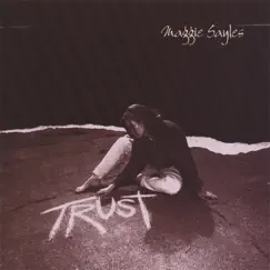 Trust by Maggie Sayles album reviews, ratings, credits